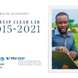 Relatório de Atividades 2015-2021 apresenta destaques da história do FGV EESP Clear